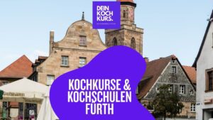 Kochkurse & Kochschulen Fürth