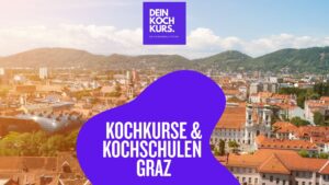 Kochkurse & Kochschulen Graz