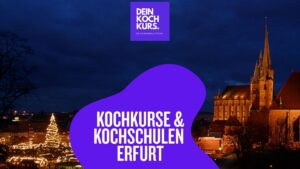 Kochkurse & Kochschulen erfurt